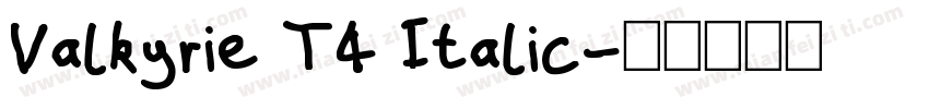 Valkyrie T4 Italic字体转换